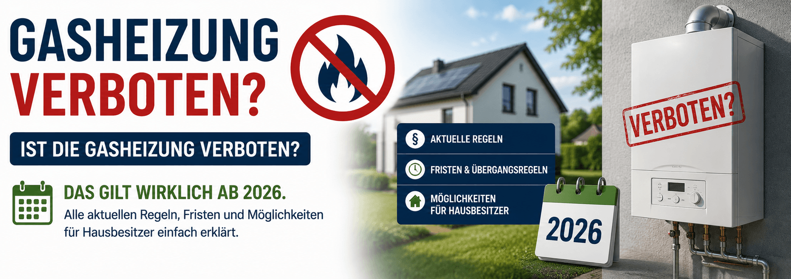 Ist die Gasheizung verboten? Das gilt wirklich ab 2026